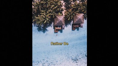 Rather Be - Ezra